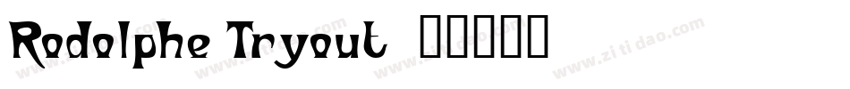Rodolphe Tryout字体转换